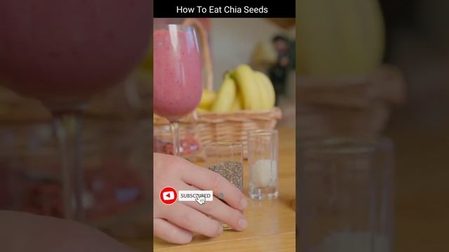 HOW TO EAT CHIA SEEDS