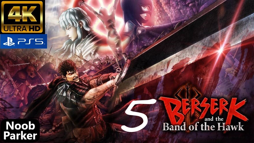 Berserk band of the hawk PS5 Прохождение, берсерк 4K часть 5