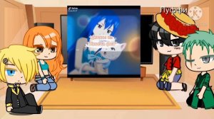 Реакция Ван пис на ?? Gacha life 1 часть/2?? 💟💟💖