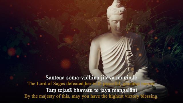 Jayamangala Gatha– Stanzas of Victory and Blessing| Chanted by Dr Ariyathushel Arahant| Metta Mudit смотреть онлайн