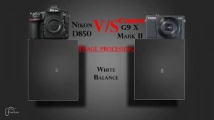 Nikon D850 vs Canon PowerShot G9 X Mark II