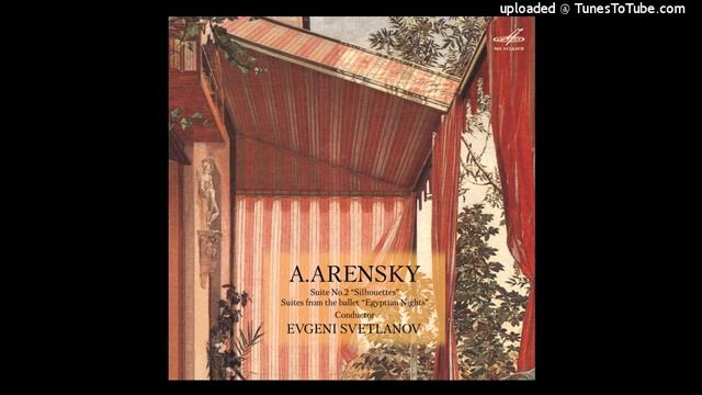 Anton Arensky _ Suite No. 2 for orchestra 'Silhouettes' Op. 23 (1892)