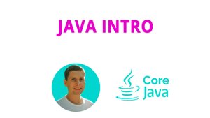 01. Intro. (Java CorEe с нуля, полный курс)