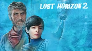 Lost Horizon 2 ► Часть 5 Финал