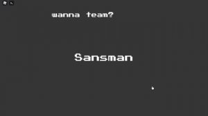 Undertale Test Place Reborn Sansman secret name