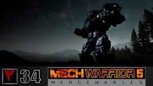 MechWarrior 5 Mercenaries #34 - За пределом