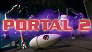 Приключение на 5 минут в PORTAL 2 [STREAM]