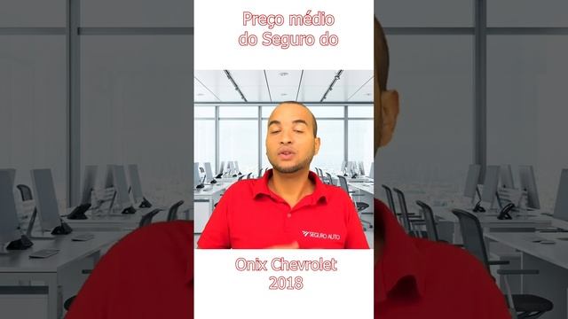 PREÇO médio do SEGURO do ONIX Chevrolet 2018