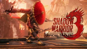 Shadow Warrior 3 - Official Trailer