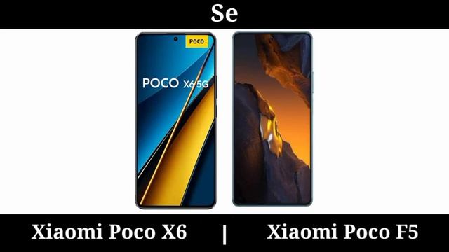 Xiaomi Poco X6 5G vs Xiaomi Poco F5 5G || poco f5 vs poco x6