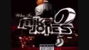 Mike Jones- Flossin'