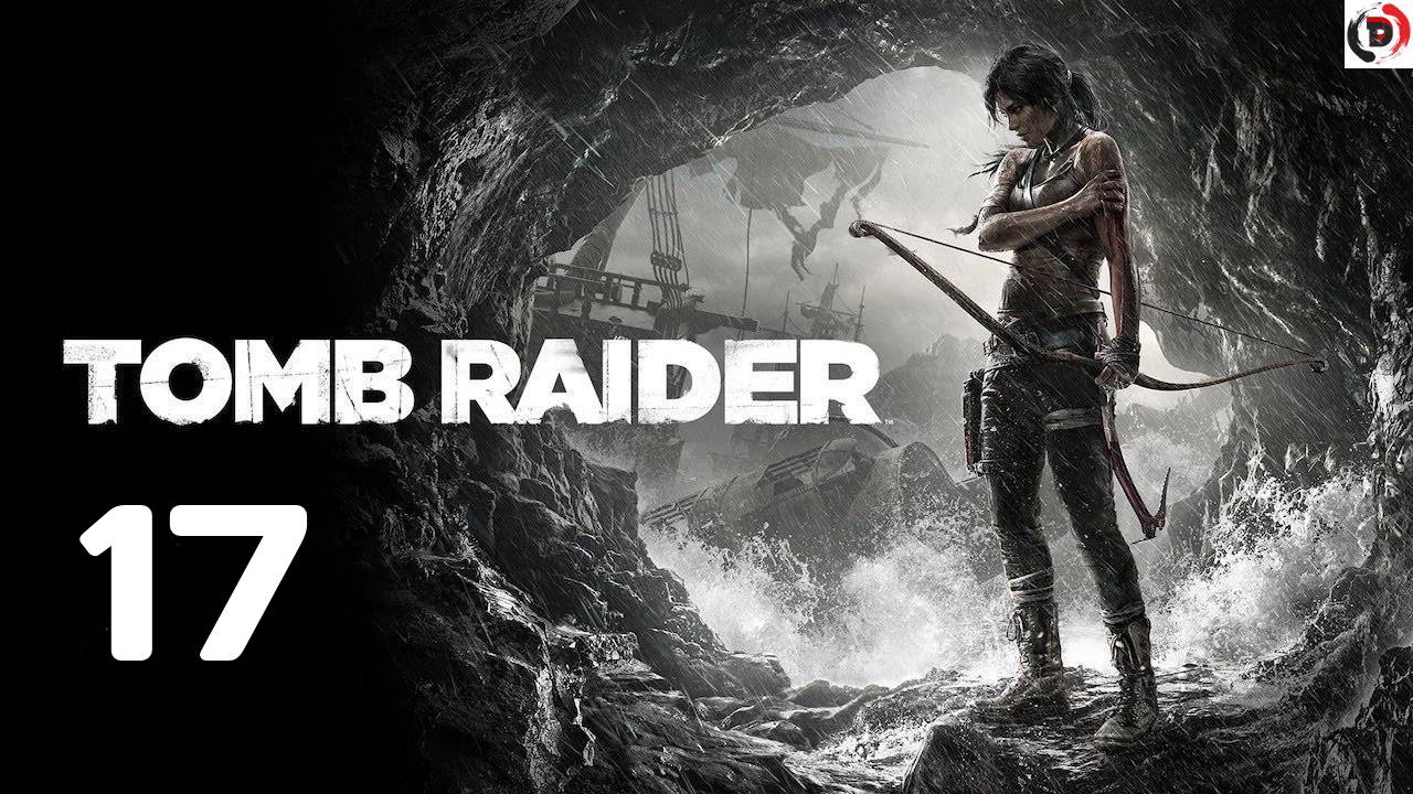 Прохождение  Tomb Raider #17 Цитадель братства