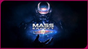 Прохождение Mass Effect Andromeda Серия 3