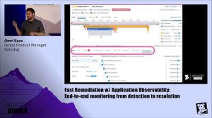 Fast Remediation w/ App Observability - End to end monitoring, detection to resolution (Omri Sass)