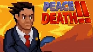 АДВОКАТ • Peace Death 2 #17