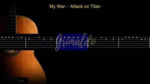 My War  -  Attack on Titan, guitar versión tab.