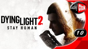 Dying Light 2 Stay Human прохождение - Вы умерли #10