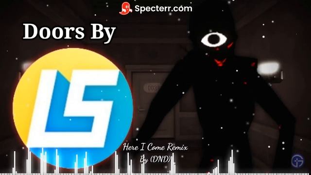 Here I Come Remix - Roblox Doors - [READ DESC] смотреть онлайн