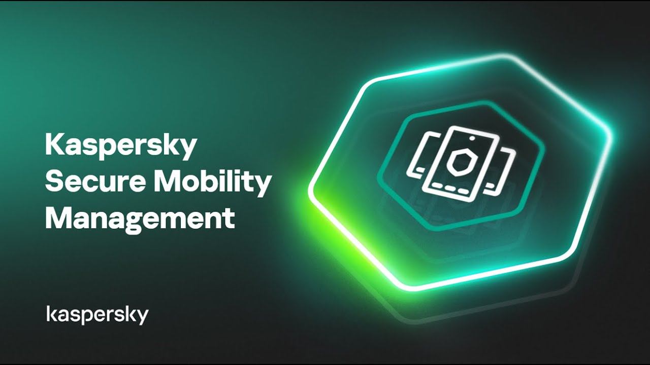 Kaspersky Secure Mobility Management: прозрачное и удобное управление мобильным парком устройств