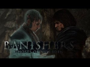 Очень сложный выбор   ▶  Banishers: Ghosts of New Eden #3