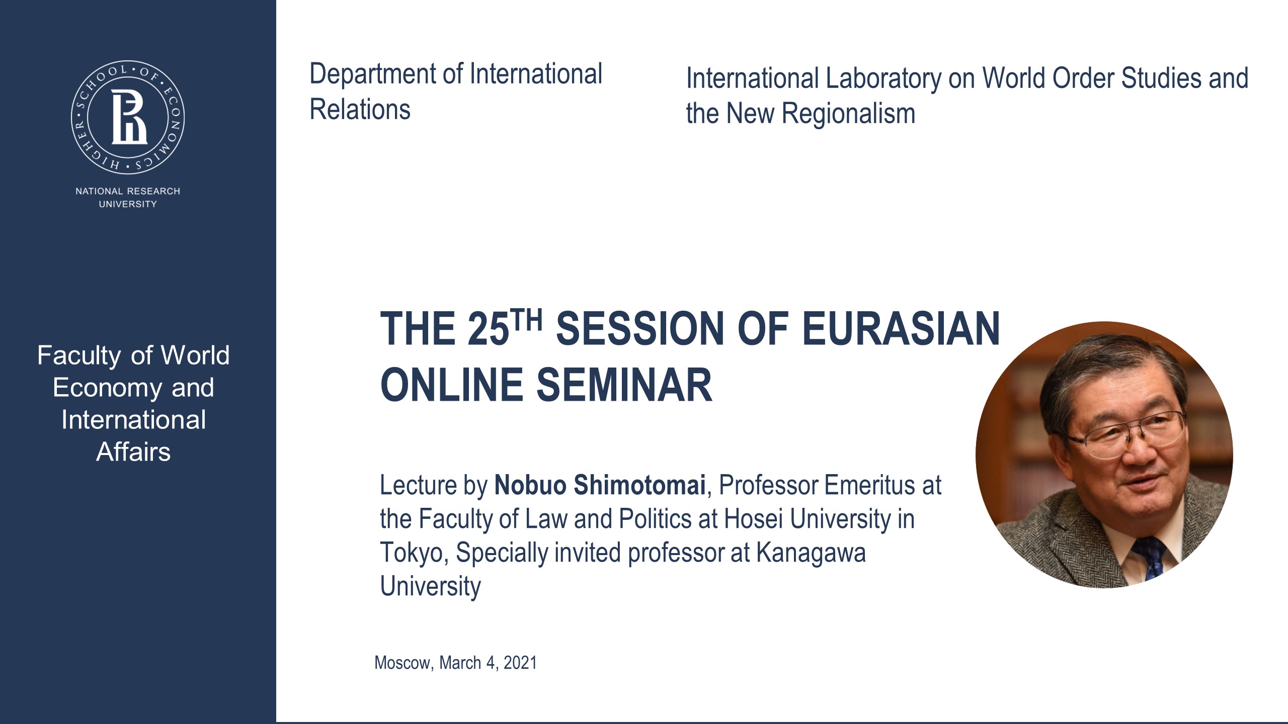 The 25th Session of Eurasian Online Seminar with Professor Nobuo Shimotomai