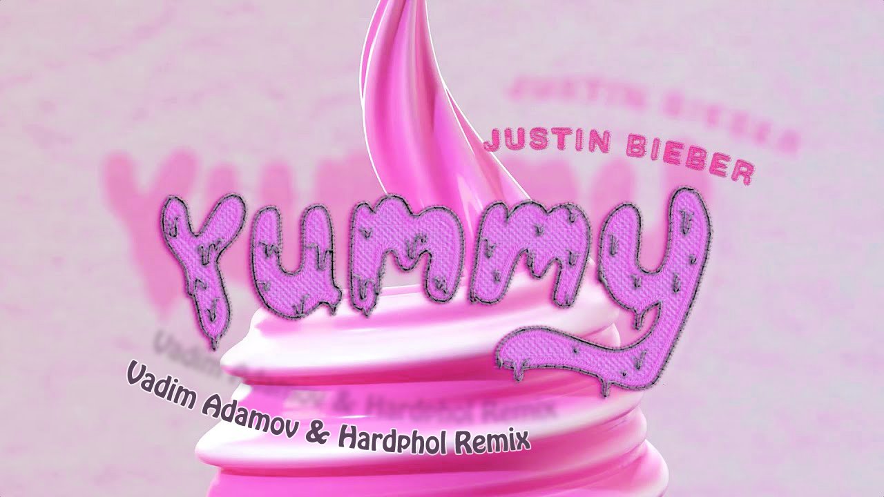 Justin bieber yummy перевод