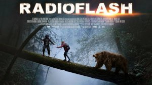 Радиовспышка Radioflash - Трейлер HD 2019