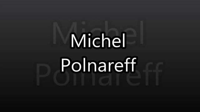 Michel Polnareff смотреть онлайн