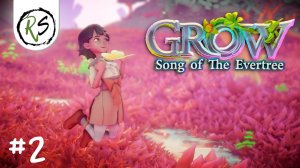 GROW SONG OF THE EVERTREE ➤ Прохождение #2 (без комментариев)