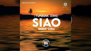 Siao(2021)Png Music_Eddie Giru