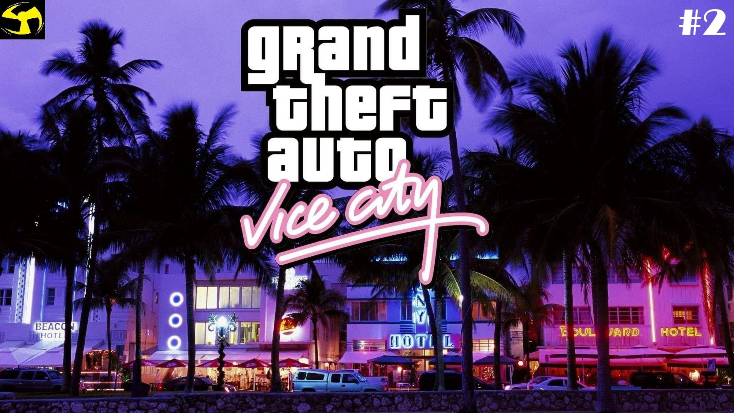 GTA Vice City. Прохождение #2 смотреть онлайн