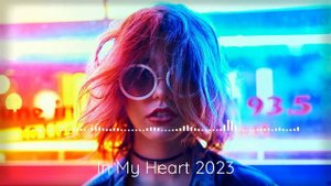 In My Heart 2023 new