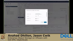 Anahad Dhillon, Jason Cwik - Enterprise object storage simplified on VMware w/ Dell EMC ObjectScale