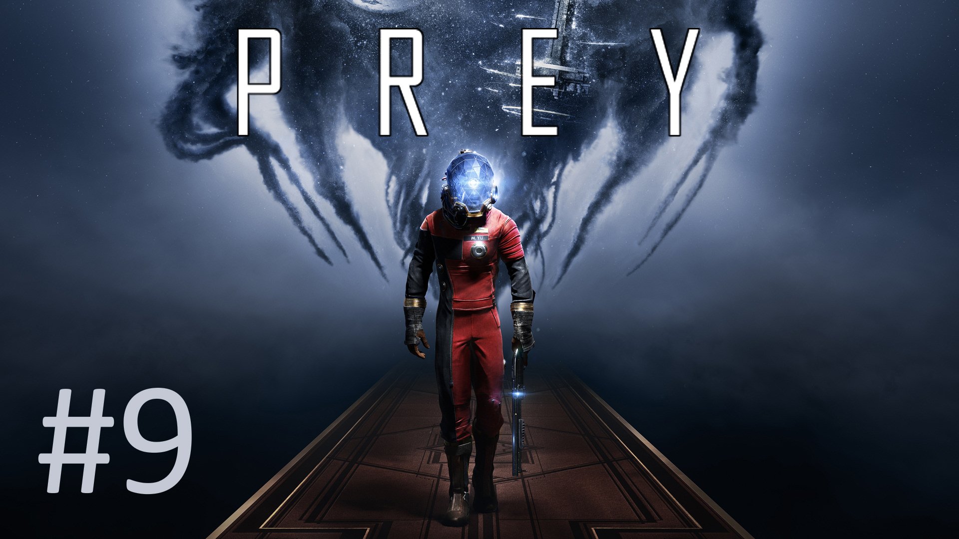 Прохождение Prey (2017) - Часть 9