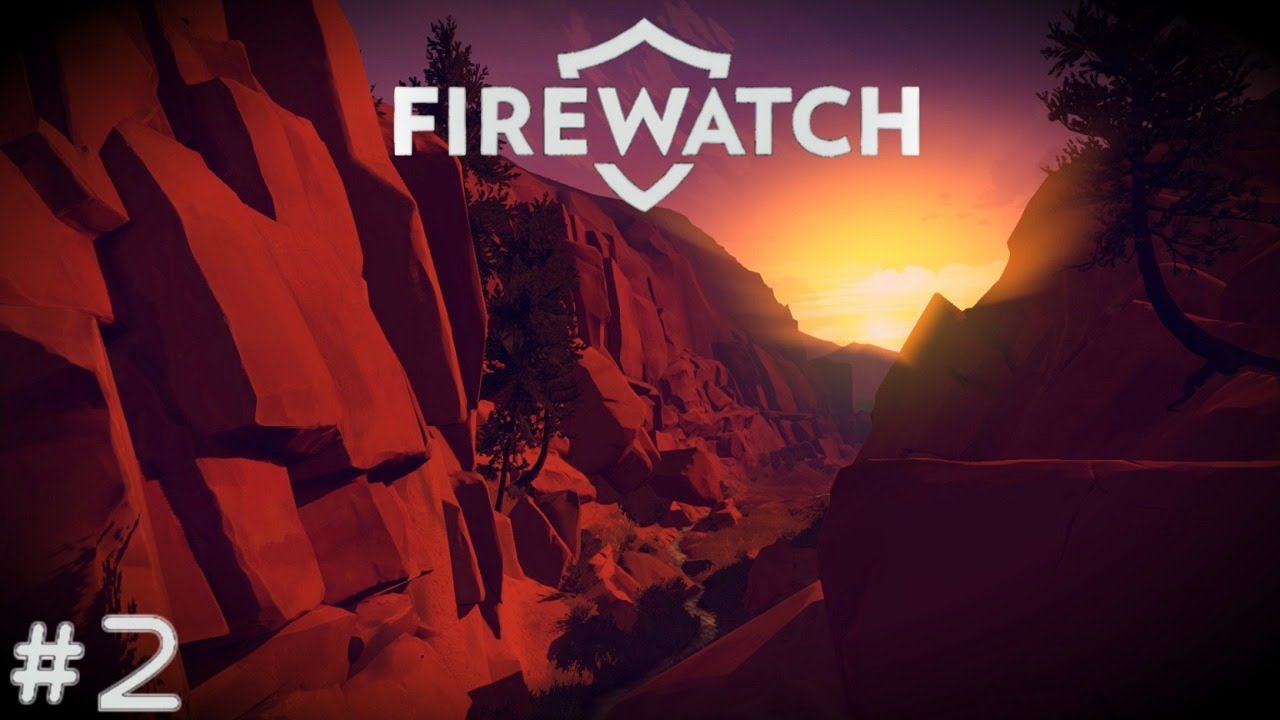 Финал Истории и мистика Firewatch прохождение стрим часть запись часть #2