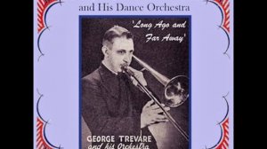 George Trevare & His Dance Orchestra - Goodnight, Wherever You Are (1945)