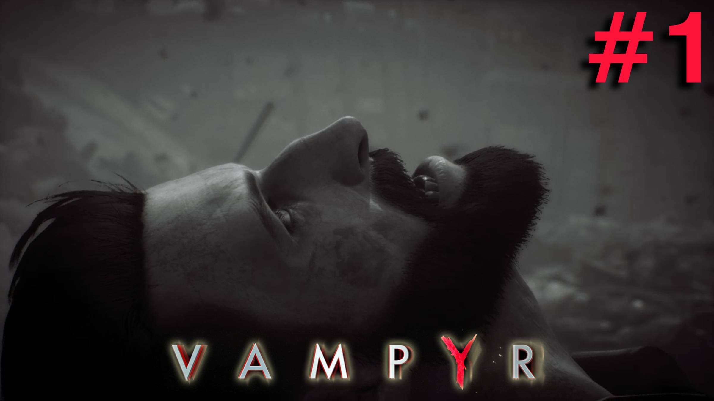 ЖИЗНЬ КРОВОСОСА ► Vampyr #1