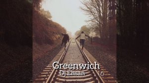 Dj Ehsan - Greenwich Ep 16  - https://www.instagram.com/ehsan_music_dj   - #djehsan #remix #pesiand