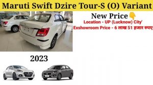 Maruti Swift Dzire 2023 Model | 2023 Swift Dzire Tour | Price, Specification, Review