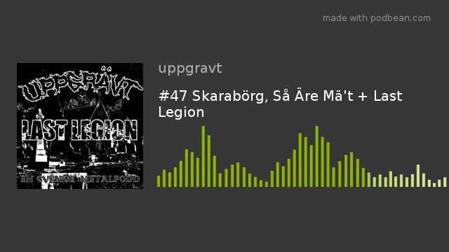 #47 Skarabörg, Så Äre Mä't + Last Legion смотреть онлайн