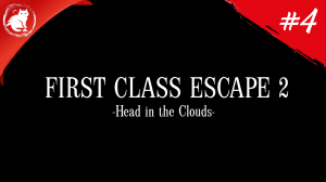 ★ First Class Escape 2: Head in the Clouds ★ - [#4] - Рыцари