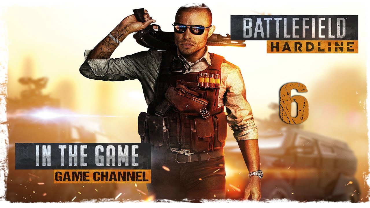 Battlefield: Hardline - Прохождение Серия #6 [Продажные Копы]