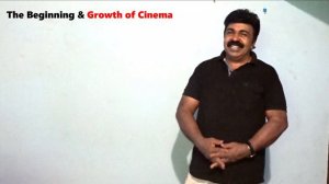 Class 45 | Beginning & Growth of Cinema- Part-1