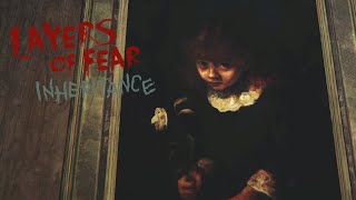 НАСЛЕДСТВО _#8_ Layers of Fear_ Inheritance _ финал