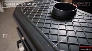 Обзор печи - KAWMET P7