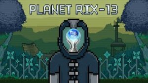 Planet RIX-13 | Platinum Walkthrough | All Achievements & Trophies