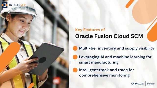 Why Manufacturers Should Adopt Oracle Supply Chain Technology - Intelloger