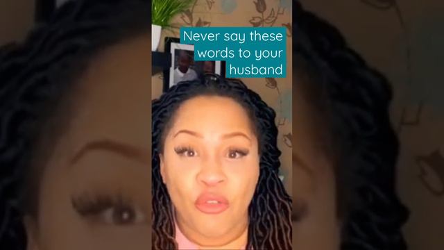 Never say these words to your husband