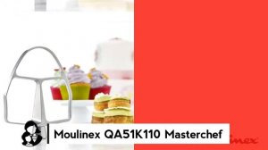 ? Moulinex QA51K110 Masterchef - Test & Avis (2021)