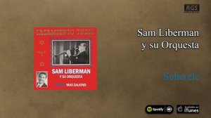 Sam Liberman / Casamiento Judio - Scherele